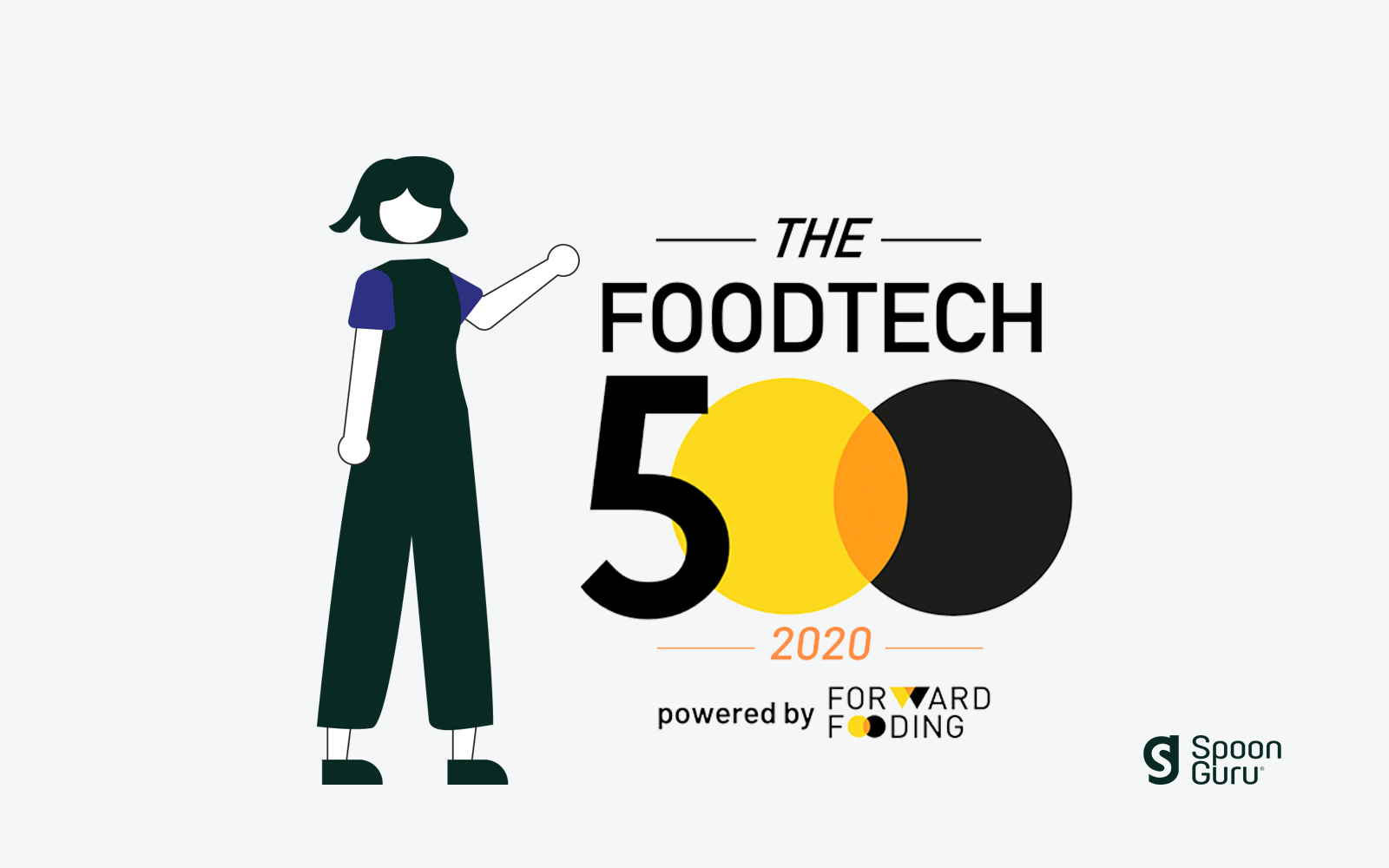 Spoon Guru is officially a winner in this year’s FoodTech 500 by Forward Fooding