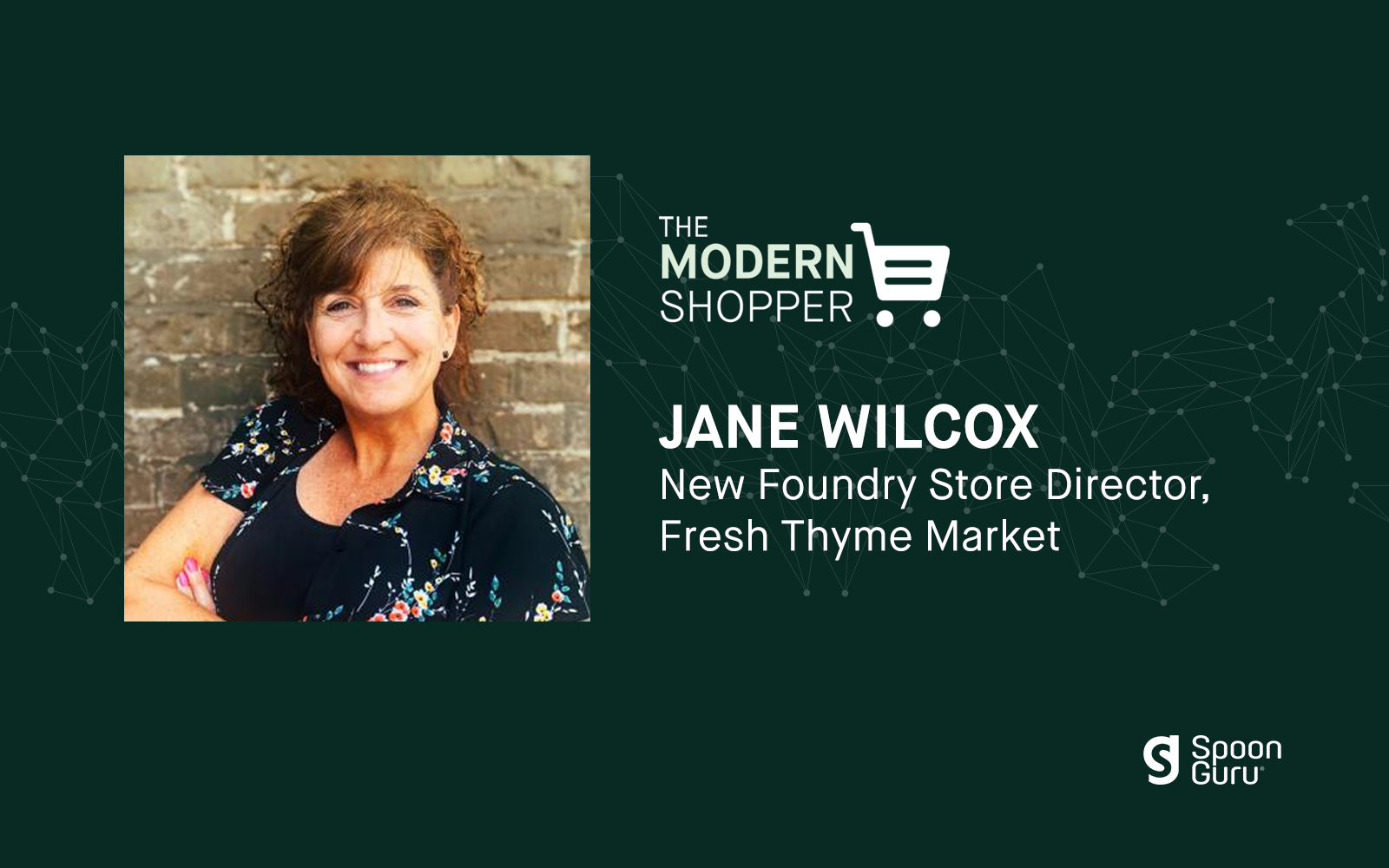 The Modern Shopper: Jane Wilcox from Fresh Thyme