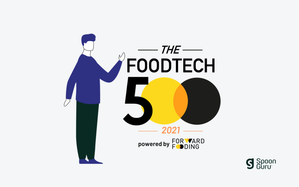 Spoon Guru makes top 100 in the 2021 FoodTech 500 by Forward Fooding